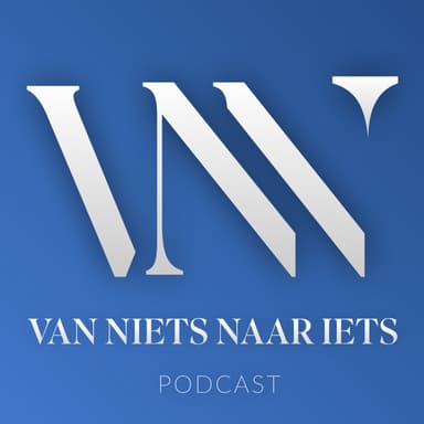 Van Niets naar Iets Podcast